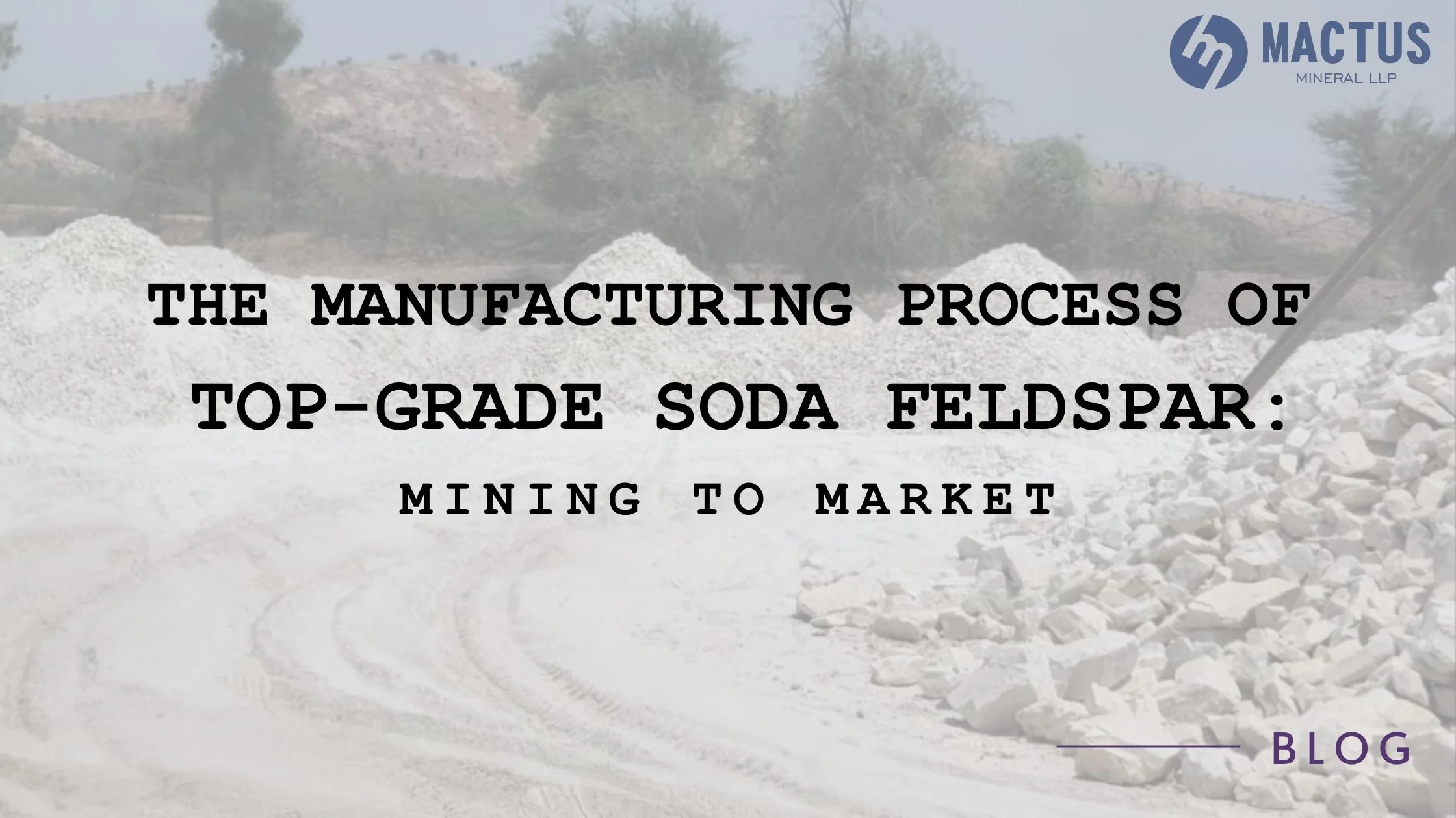 The Manufacturing Process of Top-Grade Soda Feldspar