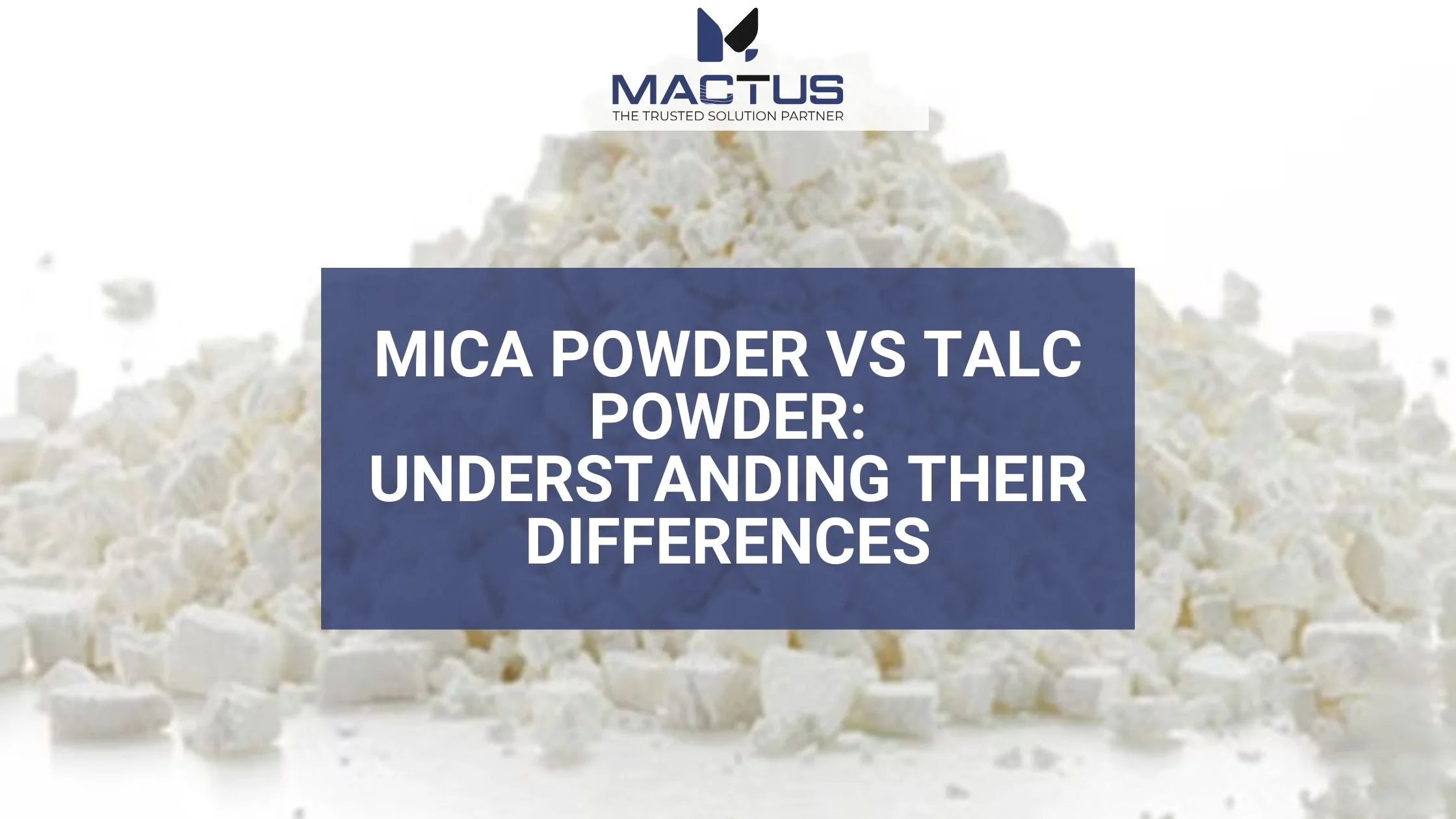 Mica Powder vs Talc Powder